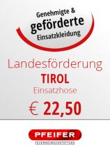 wieviel Förderung für Einsatzhose TIROL
