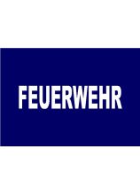 FEUERWEHR weiß 7 x 31cm