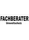BESCHRIFTUNG schw. ARIAL BLACK, FACHBERATER 7cm, darunter Umweltschutz 3cm