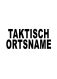 BESCHRIFTUNG 2zl. schw. ARIAL BLACK 6 cm TAKTISCH ORTSNAME