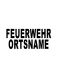 BESCHRIFTUNG 2zl. schw. ARIAL BLACK 7 cm FEUERWEHR darunter ORTSNAME